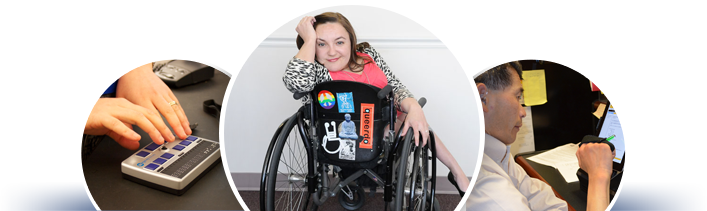 Three photos of people using assistive technology: a smiling woman with a wheelchair, close-up of a woman using a braile machine, and a man using a tablet.